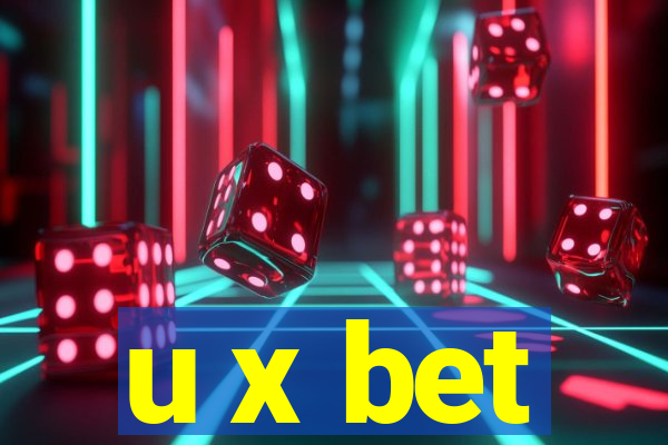 u x bet